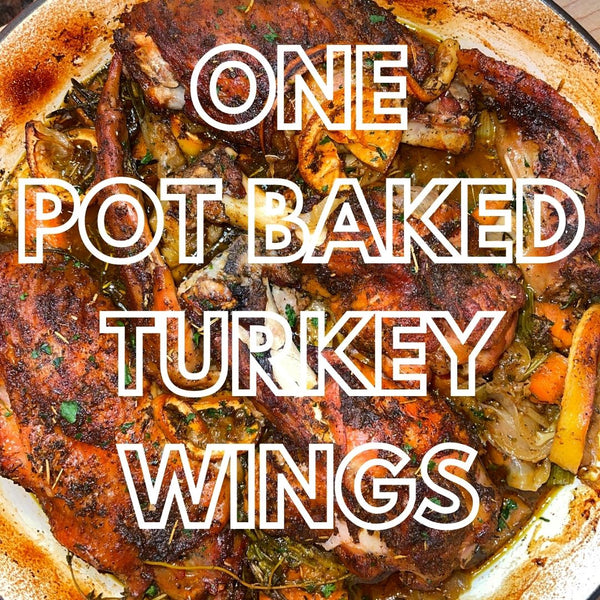 One Pot Baked Turkey Wings