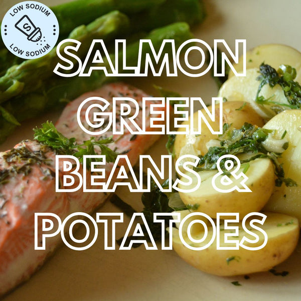 Baked Salmon, Green Beans and Potatoes