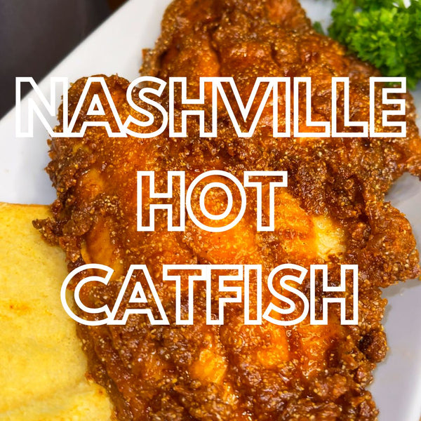 Nashville HOT Catfish