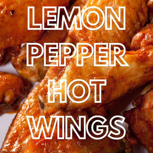 Lemon Pepper Hot Wings
