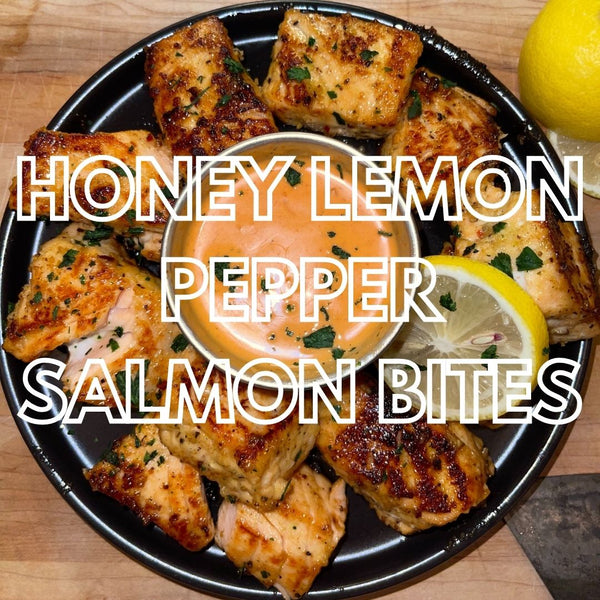Honey Lemon Pepper Salmon Bites