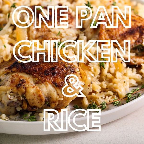 One Pan Chicken & Rice