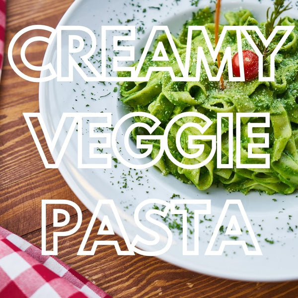 Creamy Veggie Pasta