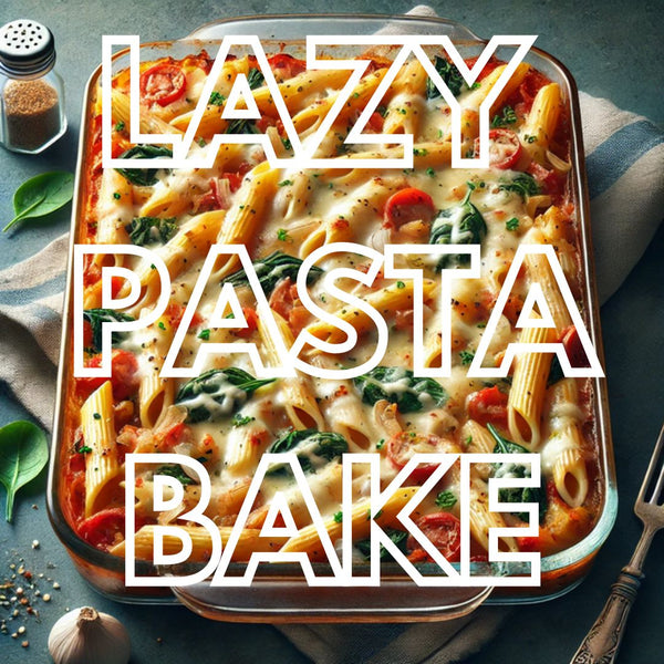Lazy Pasta Bake