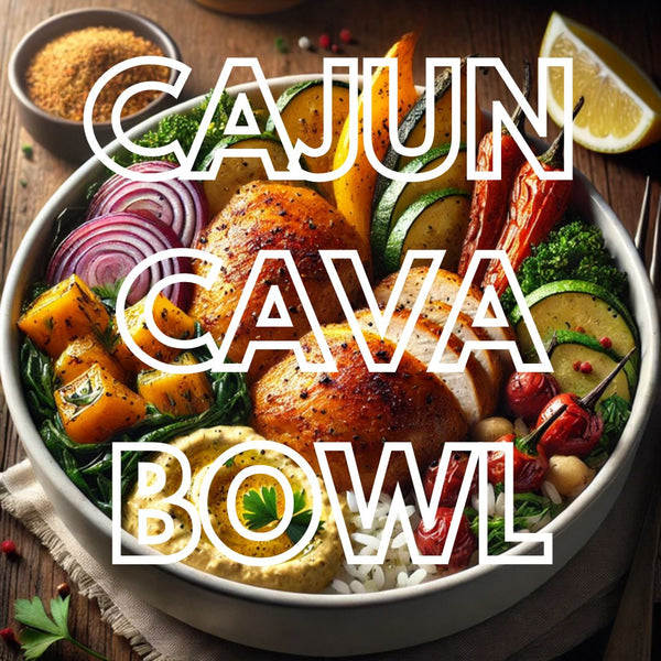 Cajun CAVA Bowl
