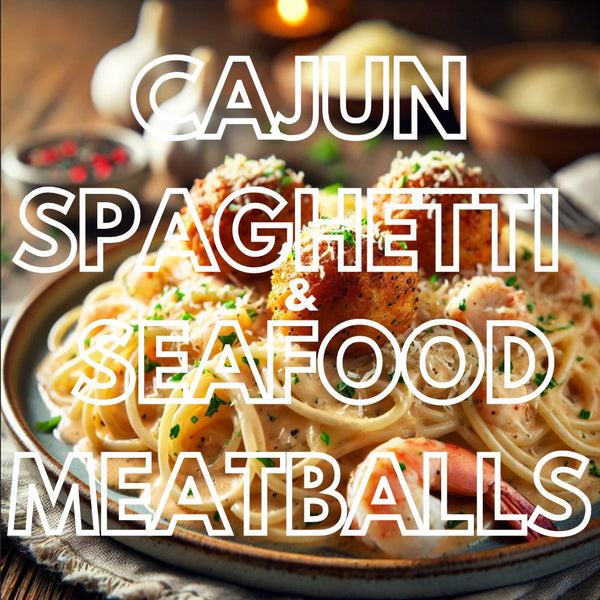 Cajun Spaghetti & Seafood Meatballs