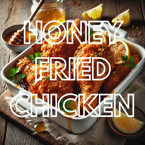 Honey Fried Chicken