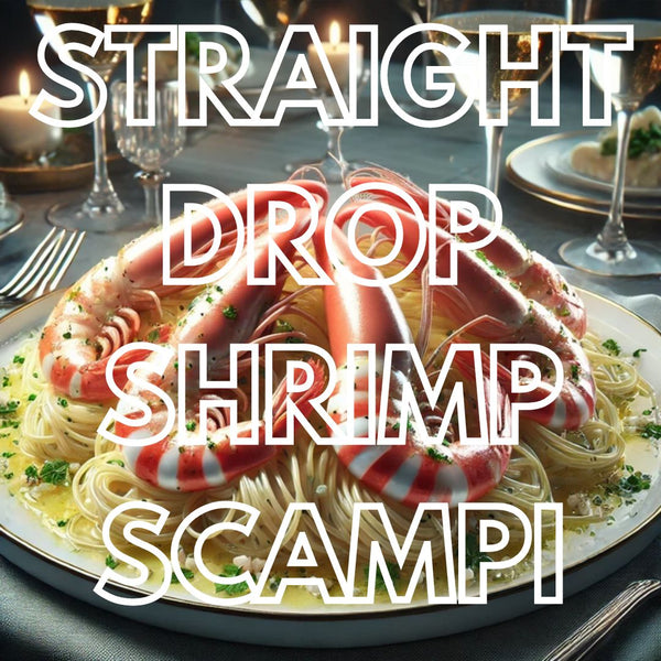 Straight Drop Shrimp Scampi