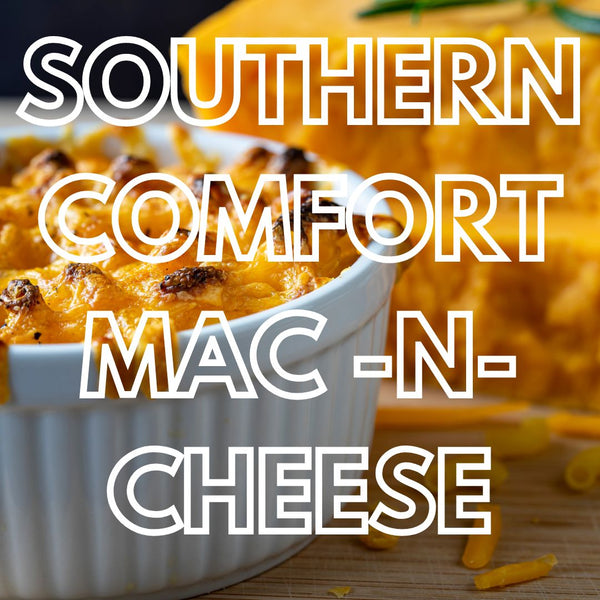 Southern Comfort Macaroni and Cheese
