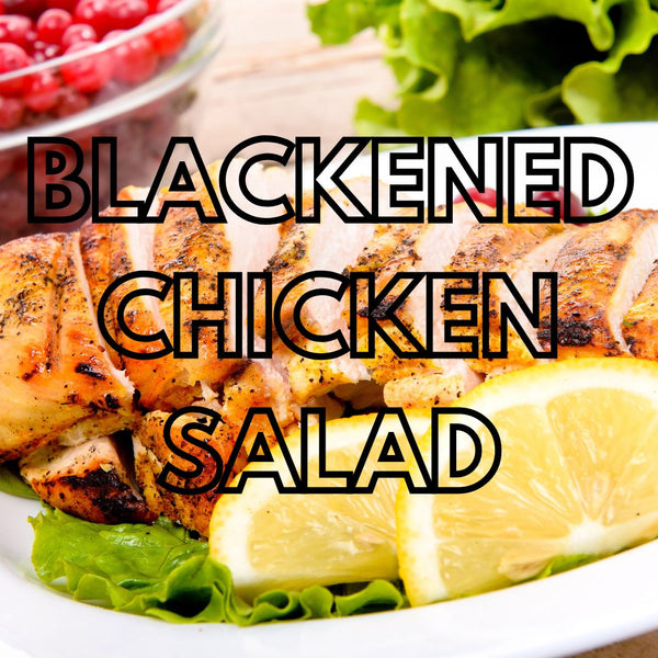 Blackened Chicken Salad